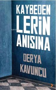 Kaybedenlerin Anısına