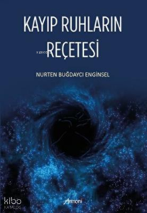 Kayıp Ruhların Reçetesi