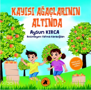 Kayısı Ağaçlarının Altında