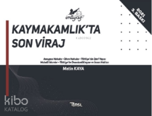 Kaymakamlıkta Son Viraj