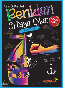 Kazı - Keşfet Renkleri Ortaya Çıkar Taşıtlar