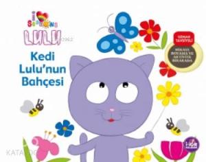 Kedi Lulu'nun Bahçesi; Hikaye Boyama ve Aktivite Bir Arada