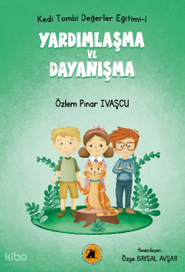 Kedi Tombi- Yardımlaşma ve Dayanışma