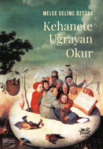 Kehanete Uğrayan Okur
