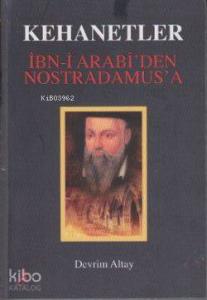 Kehanetler  İbn- i Arabi'den Nostradamus'a