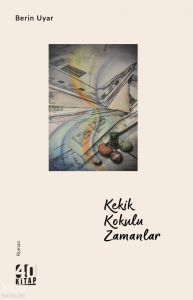 Kekik Kokulu Zamanlar