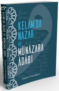Kelam’da Nazar ve Münâzara Âdâbı