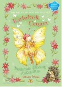 Kelebek Çayırı 5; Pırıltının Dikenli Arkadaşı