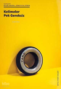 Kelimeler Pek Gereksiz