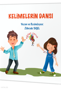 Kelimelerin Dansı: Özel Gereksinimli Çocuklar İçin Hikayeler