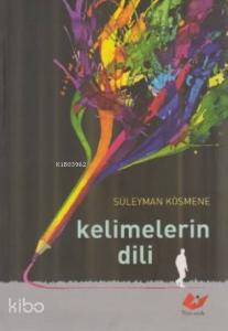 Kelimelerin Dili