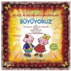 Kelkız ile Keloğlanın Maceraları - Büyüyoruz