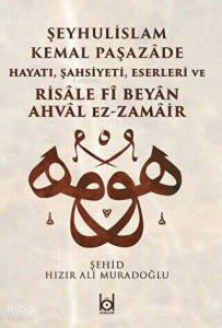 Kemal Paşazade ve Risale fi Beyan Ahval Ez-Zamair