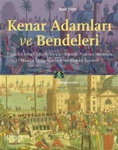 Kenar Adamları ve Bendeleri