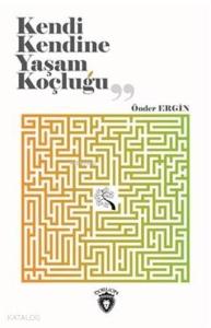 Kendi Kendine Yaşam Koçluğu