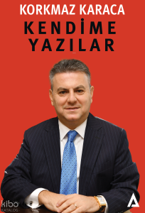 Kendime Yazılar (Ciltli)