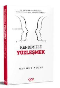 Kendimizle Yüzleşmek