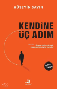Kendine Üç Adım - Gerçek Hikayelerden Örneklerle