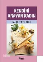Kendini Arayan Kadın