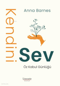 Kendini Sev;Öz Kabul Günlüğü