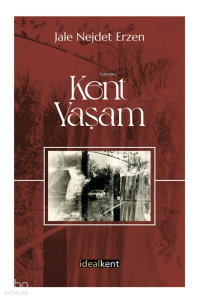 Kent Yaşam