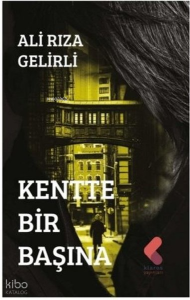 Kentte Bir Başına