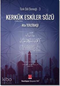 Kerkük Eskiler Sözü