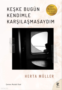 Keşke Bugün Kendimle Karşılaşmasaydım