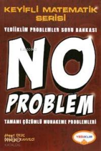 Keyifli Matematik No Problem Tamamı Çözümlü Muhakeme Problemleri