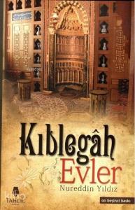 Kıblegah Evler (Ciltli)