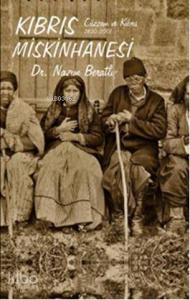 Kıbrıs Miskinhanesi; Cüzzam ve Kıbrıs 1830-2001