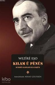 Kilam ü Penüs; Kurden Kafkasyaya Başür