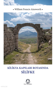 Kilikya Kapıları Rotasında Silifke