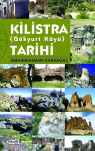 Kilistra (Gökyurt Köyü) Tarihi