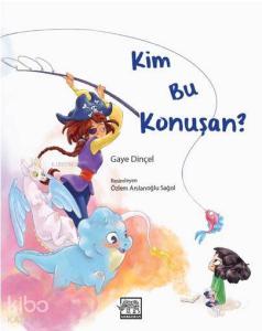 Kim Bu Konuşan?