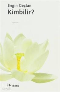 Kimbilir?