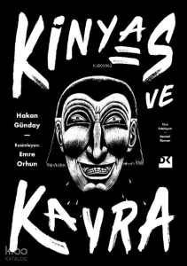 Kinyas Ve Kayra ;(Ciltli) 18. Yıl Resimli Özel Baskısı