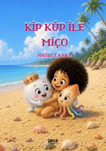 Kip Küp ile Miço