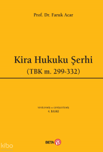 Kira Hukuku Şerhi (TBK m.299-332); (TBK m.299-332)