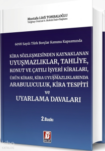 Kira Sözleşmesinden Kaynaklanan Uyuşmazlıklar ve Uyarlama Davaları