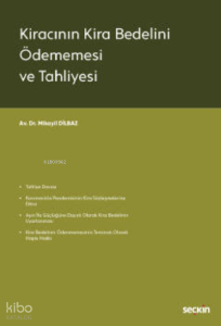 Kiracının Kira Bedelini Ödememesi ve Tahliyesi