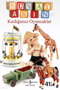 Kırdığımız Oyuncaklar