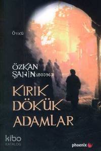 Kırık Dökük Adamlar