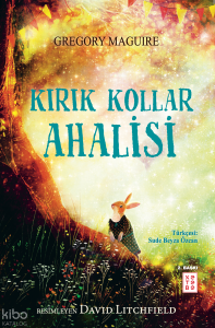 Kırık Kollar Ahalisi