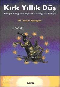 Kırk Yıllık Düş