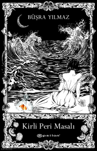 Kirli Peri Masalı