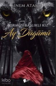 Kırmızı Başlıklı Kız - Ay Düğümü