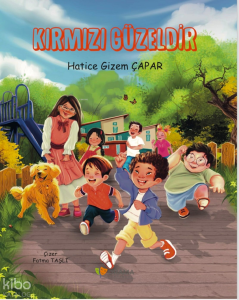 Kırmızı Güzeldir