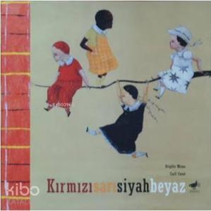 Kırmızısarıbeyazsiyah