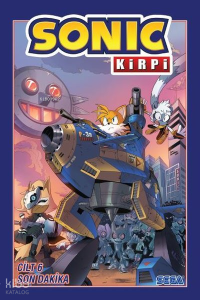 Kirpi Sonic Cilt 6: Son Dakika
